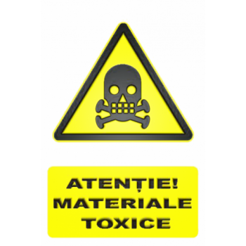 Sticker Atentie! Materiale toxice