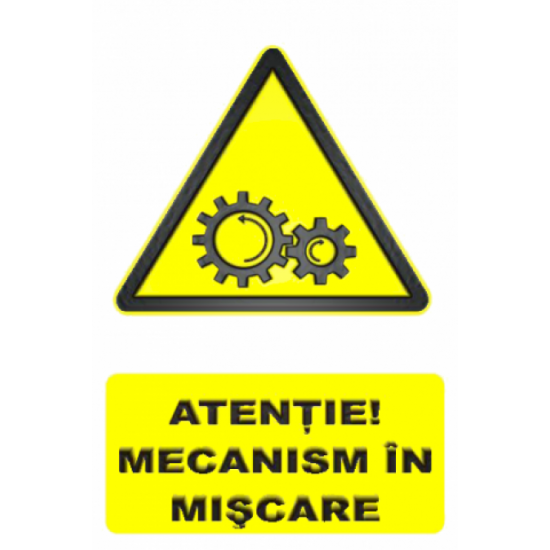 Sticker Atentie! Mecanism in miscare