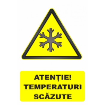 Sticker Atentie! Temperaturi scazute